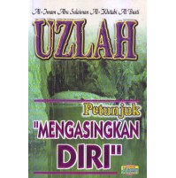 UZLAH "PETUNJUK MENGASINGKAN DIRI"